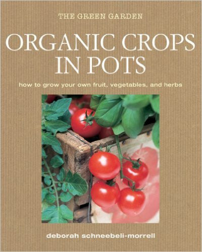 Organic Crops in Pots - EarthCitizen
