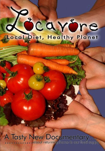 Locavore: Local Diet Healthy Planet - EarthCitizen
