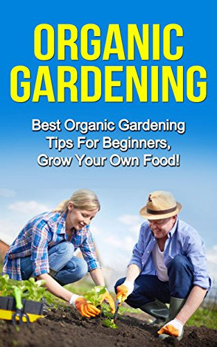 Organic Gardening - EarthCitizen
